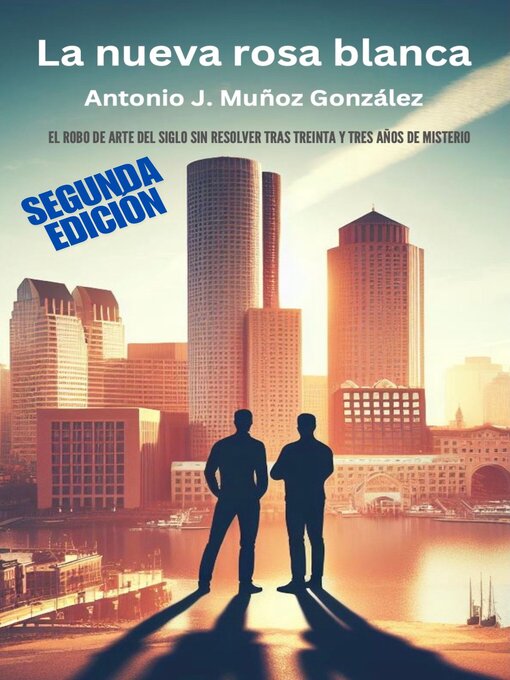 Title details for La Nueva Rosa Blanca by Antonio José Muñoz González - Available